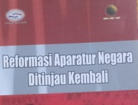 Image of Reformasi Aparatur negara Di Tinjau Kembali