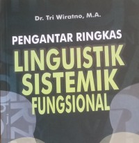 Image of Pengantar Ringkas Linguistik Sistemik Fungsional
