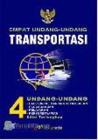 Image of EMPAT UNDANG-UNDANG TRANSPORTASI