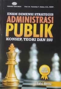 Image of Enam Dimensi Strategis Administrasi Publik