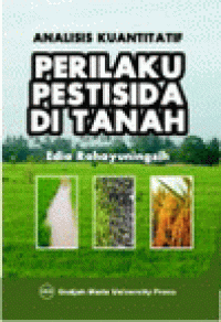 Image of analisis kuantitatif perilaku pestisida di tanah