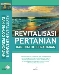 Image of REVITALISASI PERTANIAN DAN DIALOG PERADABAN